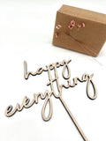 Cake Topper HAPPY EVERYTHING